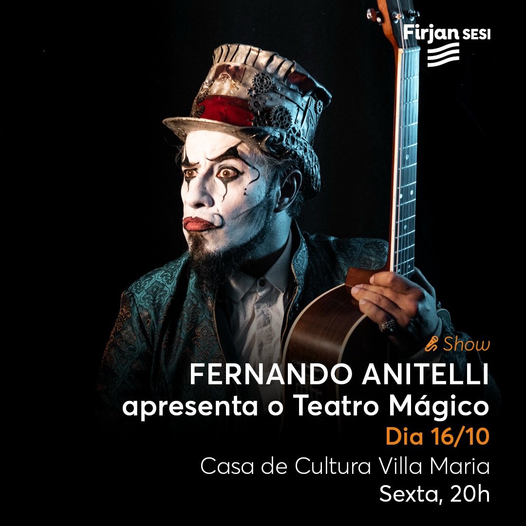 Em formato mais próximo e acústico, Fernando Anitelli apresenta os sucessos de O Teatro Mágico no ambiente histórico da Villa Maria.